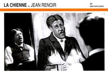 Couverture du livre « La chienne de jean renoir » de Jean-Louis Leutrat aux éditions Yellow Now