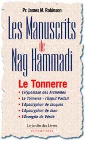 Couverture du livre « Les manuscrits de Nag Hammadi Tome 2 » de James M. Robinson aux éditions Jardin Des Livres
