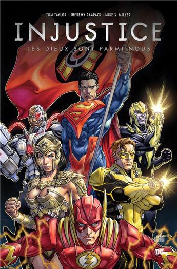 Couverture du livre « Injustice ; les Dieux sont parmi nous Tome 11 » de Mike Miller et Brian Buccellato et Tom Derenick aux éditions Urban Comics