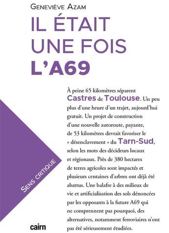 Couverture du livre « Il était une fois l'a69 » de Genevieve Azam aux éditions Cairn