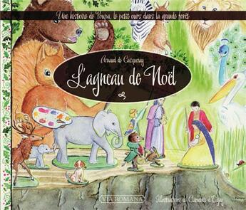 Couverture du livre « L'agneau de Noël » de Arnaud De Cacqueray aux éditions Via Romana