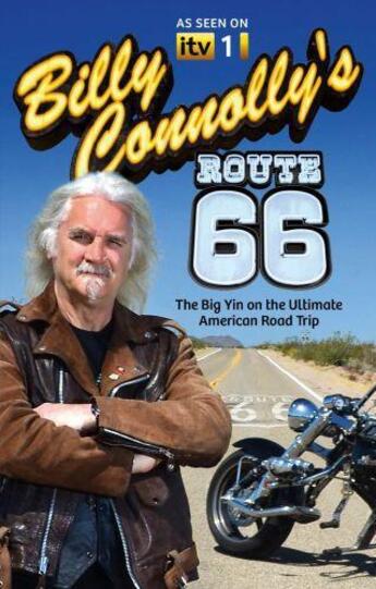 Couverture du livre « Billy Connolly's Route 66 » de Connolly Billy aux éditions Little Brown Book Group Digital