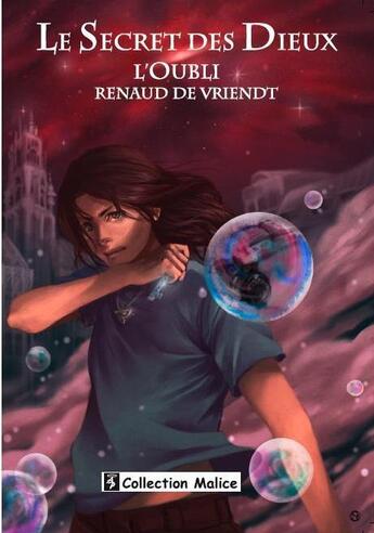 Couverture du livre « Le secret des dieux ; l'oubli » de Renaud De Vriendt aux éditions Angel Publications