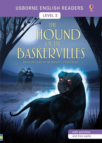 Couverture du livre « The Hound of the Baskervilles (Level 3) » de Arthur Conan Doyle et Daniele Dickman et Kamini Khanduri aux éditions Usborne