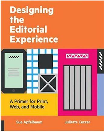 Couverture du livre « Designing the editorial experience » de Apfelbaum aux éditions Rockport