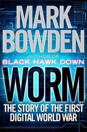 Couverture du livre « Worm » de Mark Bowden aux éditions Atlantic Books Digital