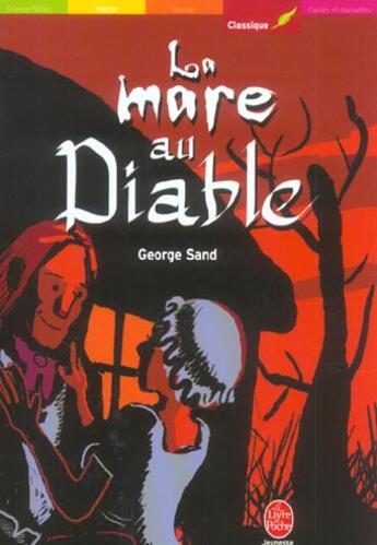 Couverture du livre « LA MARE AU DIABLE » de Sand-G aux éditions Le Livre De Poche Jeunesse