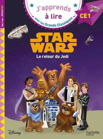 Couverture du livre « Disney - ce1 star wars le retour du jedi » de Isabelle Albertin aux éditions Hachette Education