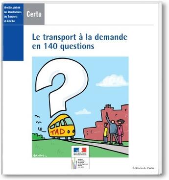 Couverture du livre « Le transport à la demande en 140 questions » de  aux éditions Cerema