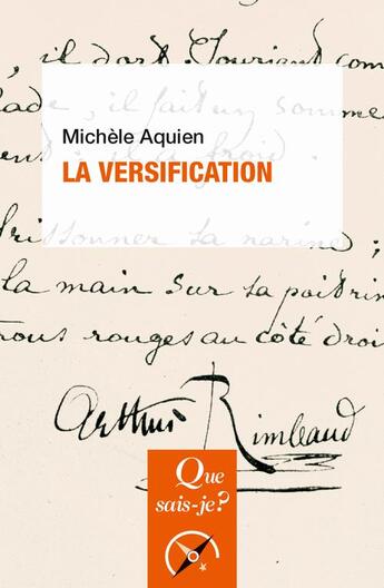 Couverture du livre « La versification » de Michèle Aquien aux éditions Que Sais-je ?