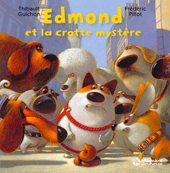 Couverture du livre « Edmond et la crotte mystère » de Thibault Guichon et Frederic Pillon aux éditions Magnard