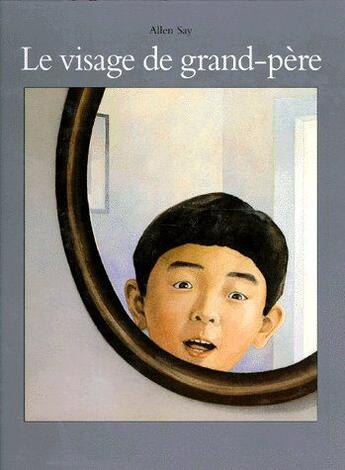 Couverture du livre « Visage de grand pere (le) » de Allen Say aux éditions Ecole Des Loisirs