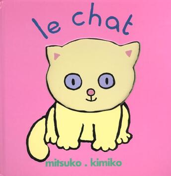 Couverture du livre « Chat (le) » de Kimiko aux éditions Ecole Des Loisirs