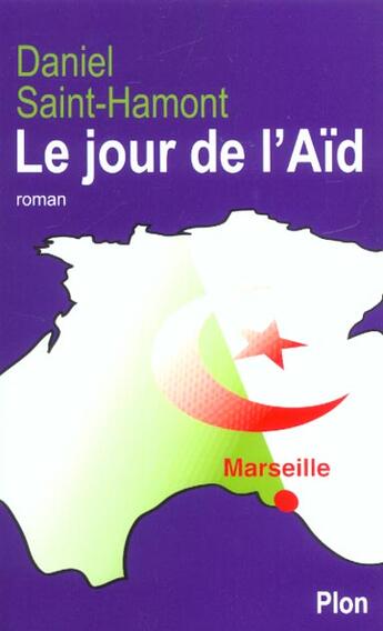 Couverture du livre « Le Jour De L'Aid » de Daniel Saint-Amont aux éditions Plon