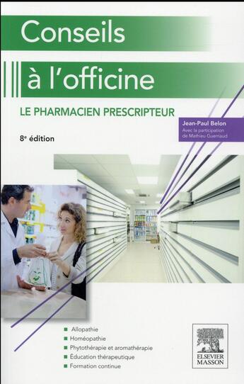 Couverture du livre « Prescription à l'officine (8e édition) » de Jean-Paul Belon aux éditions Elsevier-masson