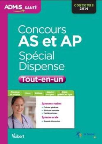 Couverture du livre « Concours aide soignant et auxiliaire de puériculture spécial dispense 2014 » de  aux éditions Vuibert