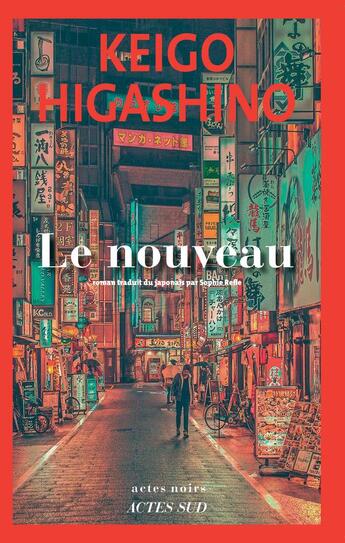 Couverture du livre « Le nouveau » de Keigo Higashino aux éditions Actes Sud