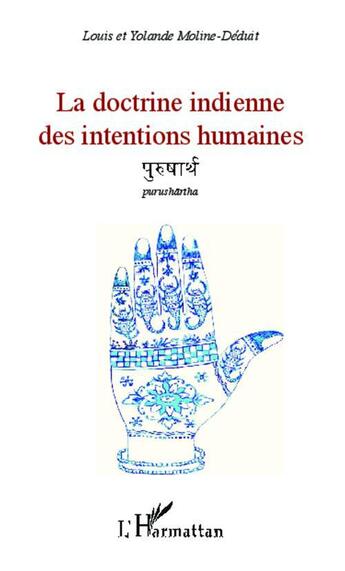 Couverture du livre « La doctrine indienne des intentions humaines » de Louis Moline-Deduit et Yolande Moline-Deduit aux éditions L'harmattan