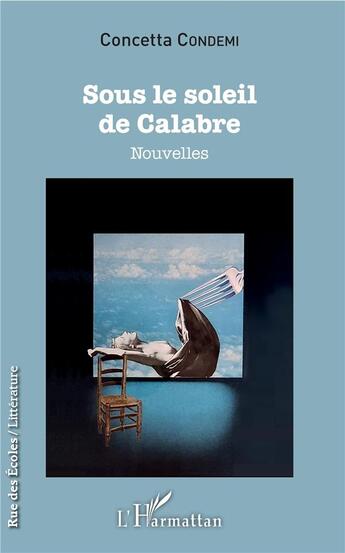 Couverture du livre « Sous le soleil de Calabre » de Concetta Condemi aux éditions L'harmattan