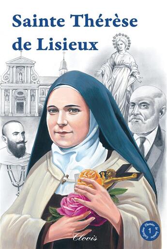 Couverture du livre « Sainte Thérèse de Lisieux » de Guy Lehideux aux éditions Clovis