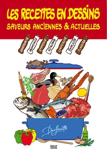 Couverture du livre « Les recettes en dessin de Darfeuille ; saveurs anciennes et actuelles » de Darfeuille aux éditions Sully