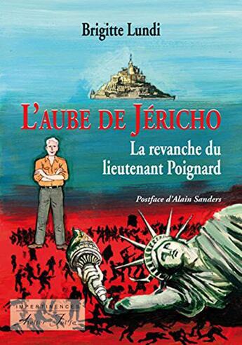 Couverture du livre « L'aube de Jéricho : La revanche du lieutenant Poignard » de Brigitte Lundi aux éditions Atelier Fol'fer