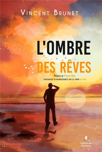 Couverture du livre « L'ombre des rêves » de Vincent Brunet aux éditions Bastberg