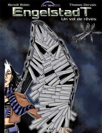 Couverture du livre « Engelstadt ; un vol de rêves » de Benoit Robin et Thomas Gervais aux éditions Yil