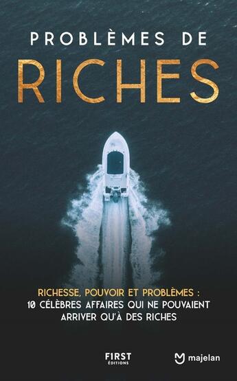 Couverture du livre « Problèmes de riches » de Majelan aux éditions First