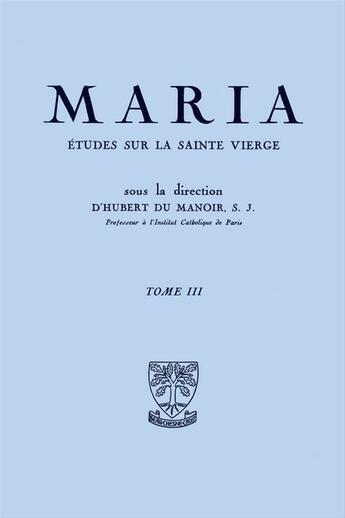 Couverture du livre « Maria - tome 3 - tome 3 » de Hubert Du Manoir De Juaye aux éditions Beauchesne Editeur