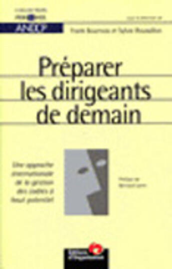 Couverture du livre « Préparer les dirigeants de demain » de Frank Bournois et Sylvie Roussillon aux éditions Organisation