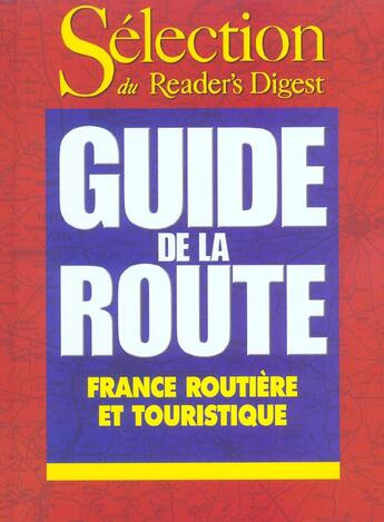 Couverture du livre « Guide de la route 2004 ; france routiere et touristique » de  aux éditions Selection Du Reader's Digest