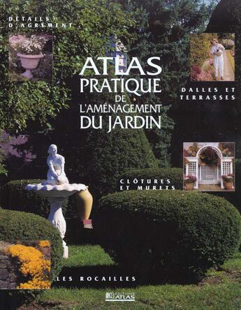 Couverture du livre « L'amenagement du jardin » de  aux éditions Atlas