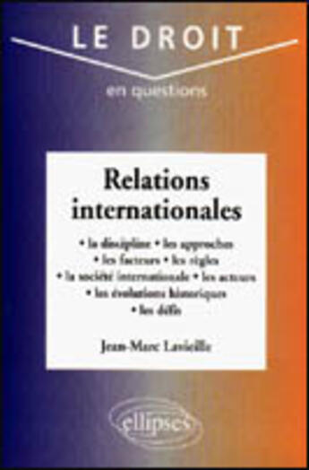 Couverture du livre « Relations internationales » de Jean-Marc Lavieille aux éditions Ellipses