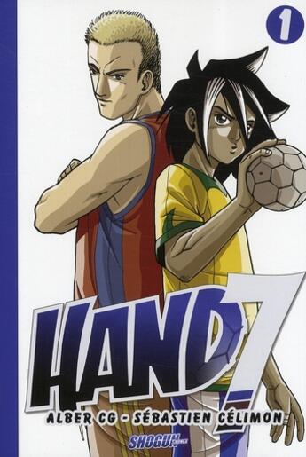 Couverture du livre « Hand7 Tome 1 » de Carreres Guardia-A+C aux éditions Humanoides Associes