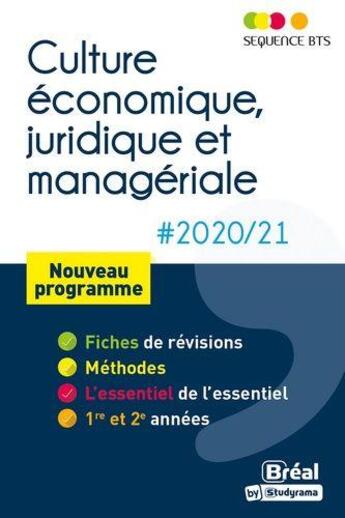 Couverture du livre « Séquence BTS ; culture économique, juridique et manageriale » de Patrick Simon aux éditions Breal