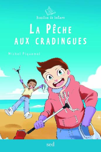 Couverture du livre « LA PÊCHE AUX CRADINGUES » de Michel Piquemal aux éditions Editions Sed