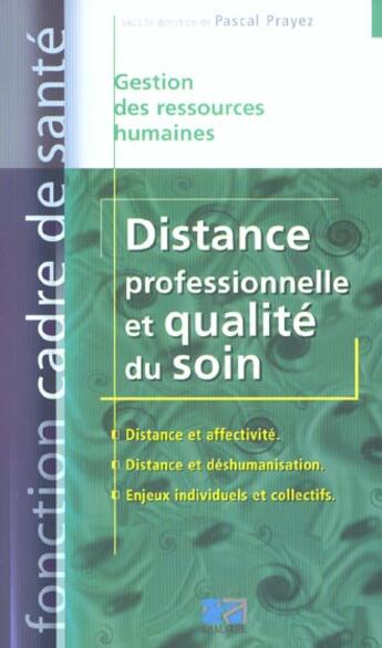 Couverture du livre « DISTANCE PROFESSIONNELLE ET QUALITE DU SOIN » de  aux éditions Lamarre