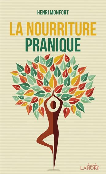 Couverture du livre « Nourriture pranique » de Henri Monfort aux éditions Lanore