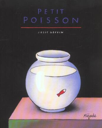 Couverture du livre « Petit poisson » de Josse Goffin aux éditions Mijade