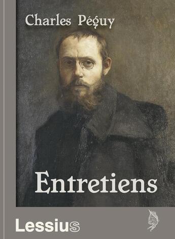 Couverture du livre « Entretiens » de Charles Peguy aux éditions Lessius