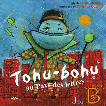 Couverture du livre « Tohu-bohu au pays des lettres » de Marie-France Comeau et Gilles Cormier aux éditions Bouton D'or