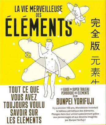 Couverture du livre « La vie merveilleuse des éléments » de Bunpei Yorifuji aux éditions Editions B42