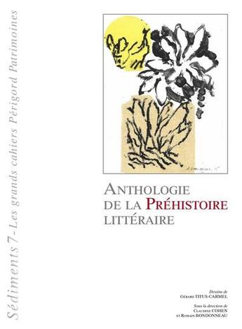 Couverture du livre « Anthologie de la préhistoire littéraire » de  aux éditions Editions Du Ruisseau