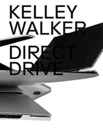 Couverture du livre « Direct drive » de Kelley Walker aux éditions Jrp / Ringier