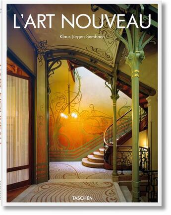 Couverture du livre « L'art nouveau » de Klaus-Jurgen Sembach aux éditions Taschen