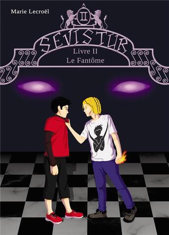 Couverture du livre « Sevistur Tome 2 : le fantôme » de Marie Lecroel aux éditions Bookelis