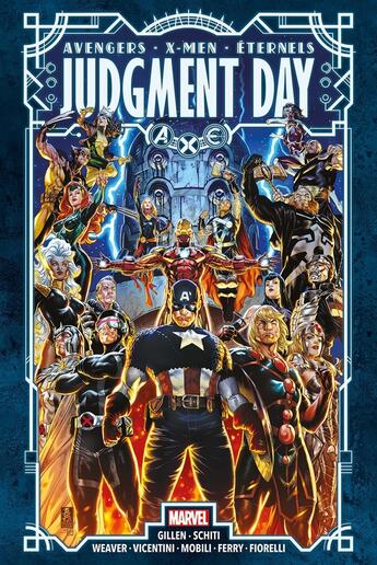 Couverture du livre « A.X.E. judgment day » de Kieron Gillen et Valerio Schiti aux éditions Panini