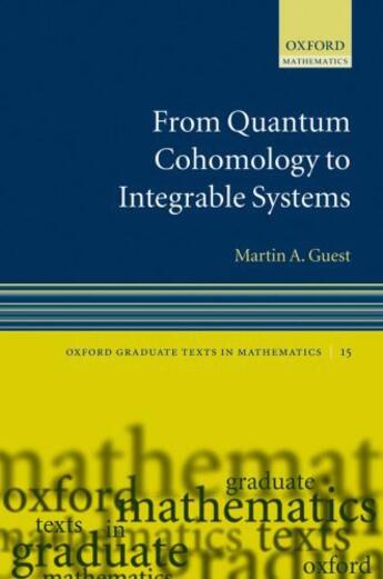 Couverture du livre « From Quantum Cohomology to Integrable Systems » de Guest Martin A aux éditions Oup Oxford