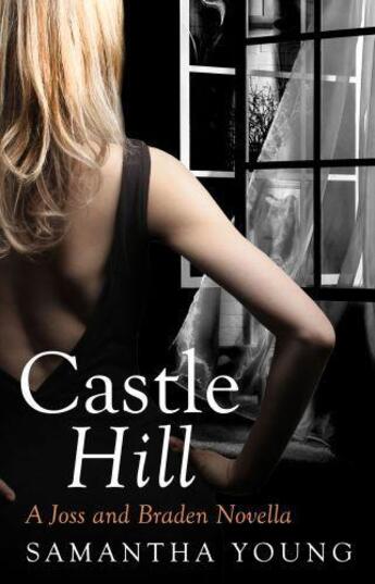 Couverture du livre « Castle Hill » de Samantha Young aux éditions Little Brown Book Group Digital